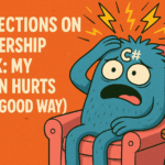 Reflections on Ownership Week: My Brain Hurts (in a Good Way)