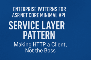 Service Layer: Making HTTP a Client, Not the Boss